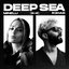 Deep Sea (with R3HAB)