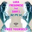 Free Yourself (feat. Dany L) [Remixes]