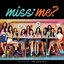 Miss Me? - EP