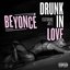 Drunk In Love (Feat. Jay-Z)