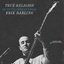 True Religion And Other Blues, Ballads And Folksongs