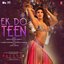 Ek Do Teen (Palak Muchhal Version) - Single