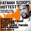 Fatman Scoop's Hottest