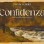 Confidenza: Music for the Film by Daniele Luchetti