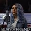 Bury A Friend