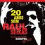 20 Anos sem Raul Seixas