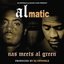 Almatic: Nas Meets Al Green