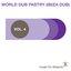 Music for Dreams Presents World Dub Pastry (Ibiza Dub) Vol. 4