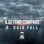 Beyond Compare / Rain Fall