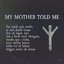 My Mother Told Me - Single