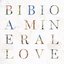 Bibio - A Mineral Love album artwork