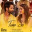 Tum Se (From "Teri Baaton Mein Aisa Uljha Jiya")