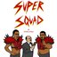 SUPERSQUAD: by Chuck & Mike - Single