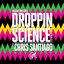 RIS Labs Presents Droppin' Science, Vol. One