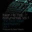 Italian Hip Hop Instrumentals Vol.1