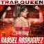 WWE: Trap Queen (Raquel Rodriguez)