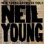 Neil Young Archives Vol. I (1963 - 1972)