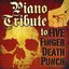 Piano Tribute to Five Finger Death Punch