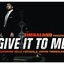 Give It to Me (feat. Nelly Furtado & Justin Timberlake) - EP