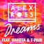 Dreams (Feat. Dakota & T-Pain)