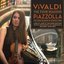 Vivaldi: The Four Seasons - Piazzolla: The Four Seasons of Buenos Aires