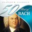 50 Best of Bach (Platinum Classics)