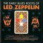 The Early Blues Roots of Led Zeppelin