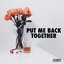 Put Me Back Together - Single