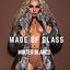 Made of Glass