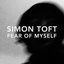 Fear of Myself