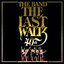 The Last Waltz 40th Anniversary