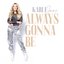 Always Gonna Be