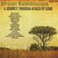 African Kaleidoscope: A Journey Through Africa by Song, Volume 2