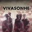 VIVA SONHE