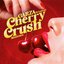 Cherry Crush & Remixes