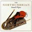 The Northumbrian Small Pipes