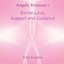 Angelic Presence 1: Divine Love, Support and Guidance