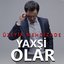 Yaxşi Olar
