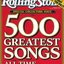 The Rolling Stone Magazines 500 Greatest Songs Of All Time