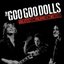 The Best Of Goo Goo Dolls