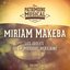 Les idoles de la musique africaine : Miriam Makeba, Vol. 1