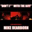 Don't F*** With The DJ!!!