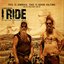 I Ride (Original Motion Picture Soundtrack)
