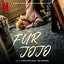 For Jojo (Music from the Netflix Original Film)