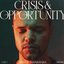 Crisis & Opportunity, Vol.4 - Meditations