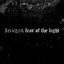 Fear of the Light