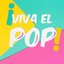 ¡Viva el POP!