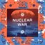 Nuclear War! (Oui Ennui Cosmic Off-Ramp Remix)