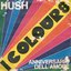 Hush / Anniversario Dell'Amore