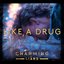 Like a Drug - Single